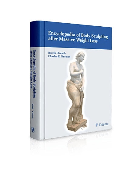 Encyclopedia of Body Sculpting After Massive Weight Loss
